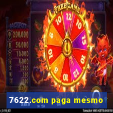 7622.com paga mesmo